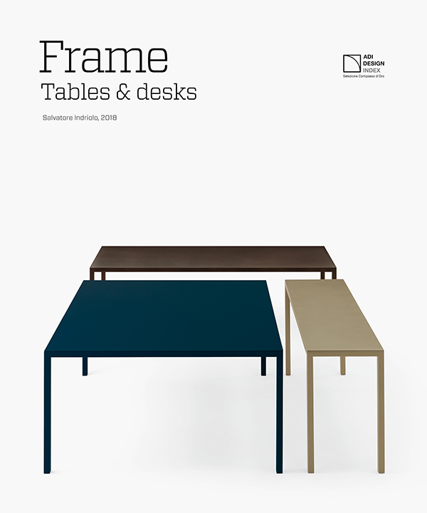 Frame Tables & desks